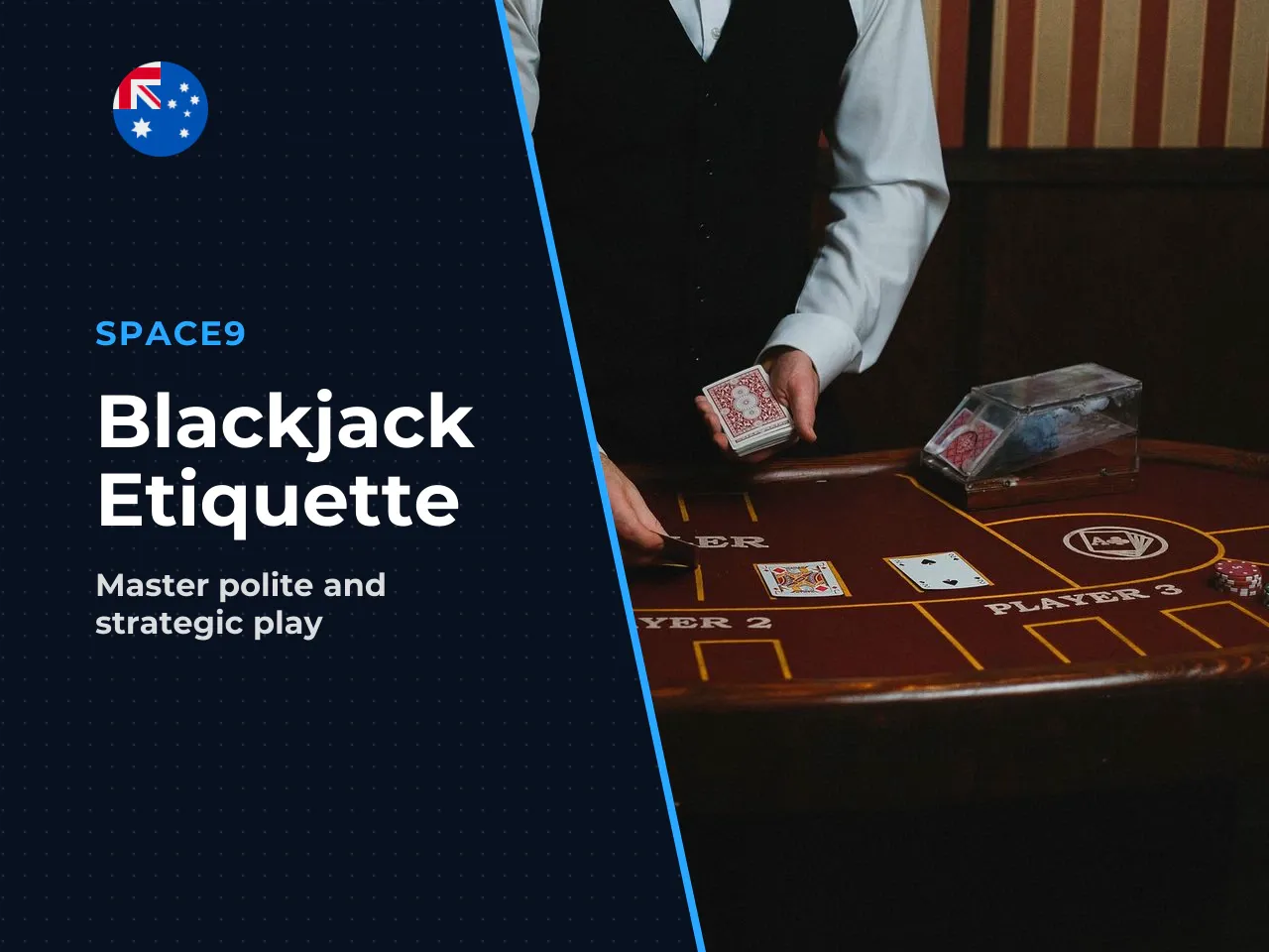 Blackjack etiquette playing well and playing