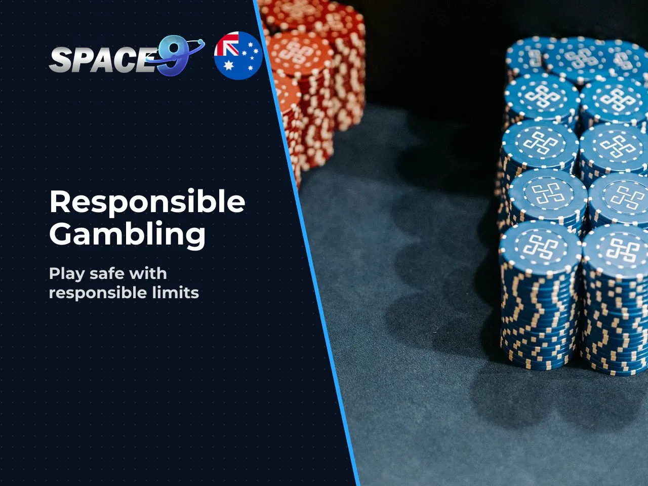 13. Responsible gambling, age limits and
