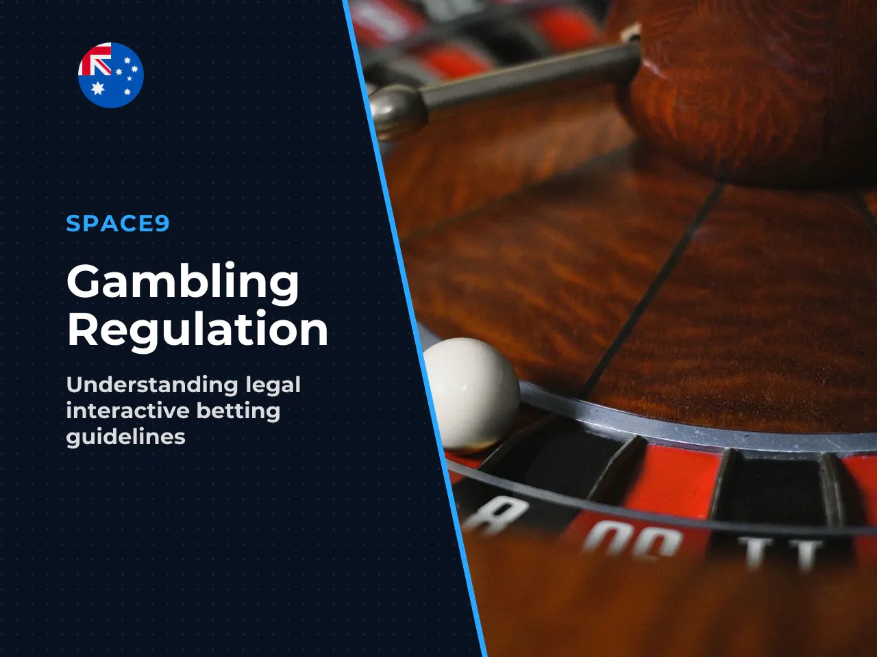 4.1 The Interactive Gambling Act and